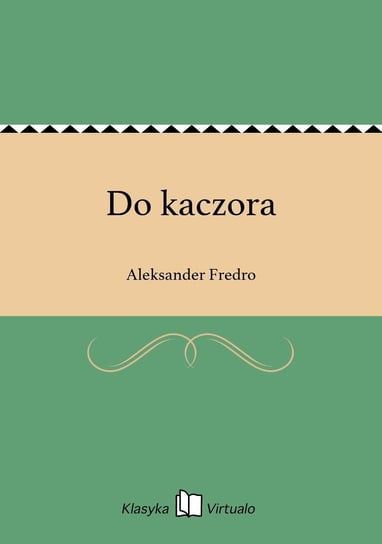 Do kaczora - ebook epub Fredro Aleksander