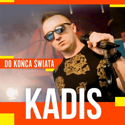 Do końca świata Kadis