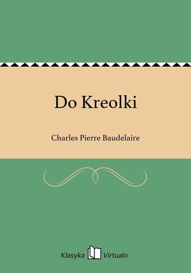 Do Kreolki Baudelaire Charles Pierre