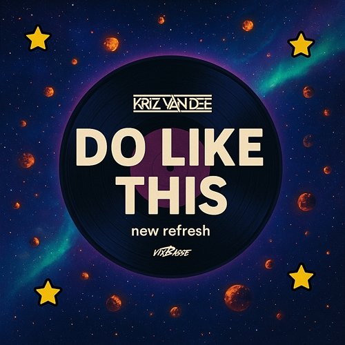 Do Like This KriZ Van Dee