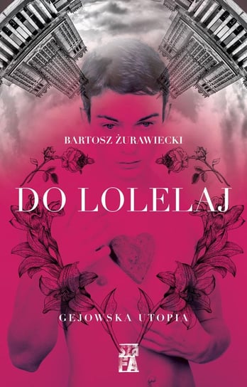 Do Lolelaj. Gejowska utopia - ebook mobi Żurawiecki Bartosz