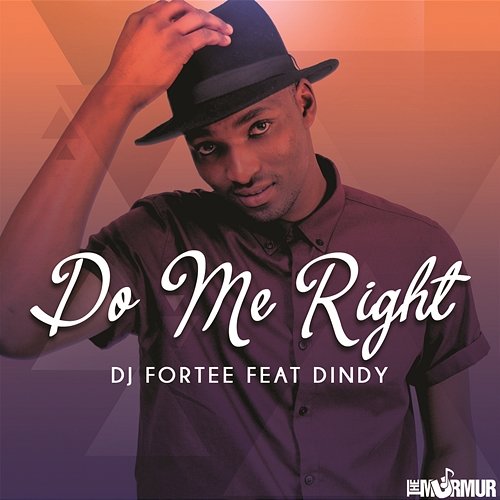 Do Me Right DJ Fortee feat. Dindy