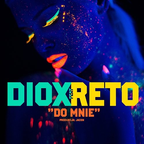 Do mnie Diox feat. ReTo