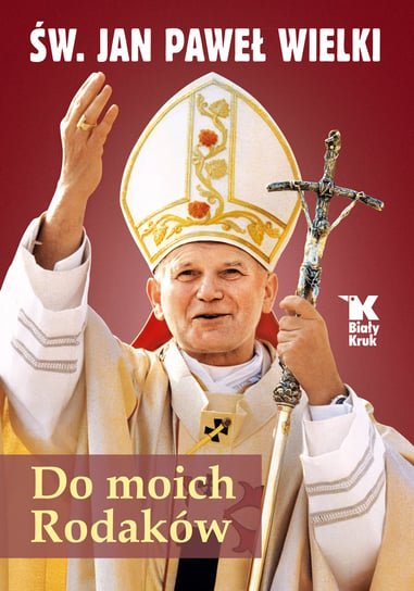 Do moich Rodaków Jan Paweł II