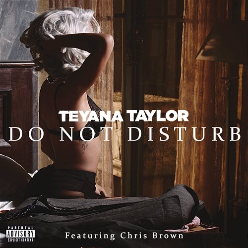 Do Not Disturb Teyana Taylor