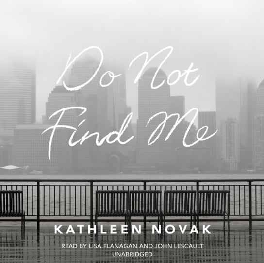 Do Not Find Me Novak Kathleen