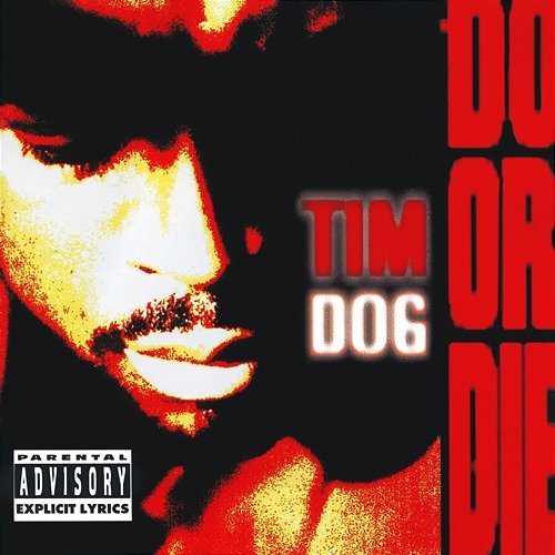 Do Or Die Tim Dog