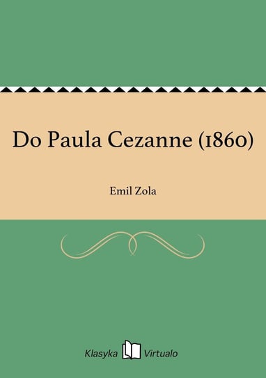 Do Paula Cezanne (1860) - ebook epub Zola Emil