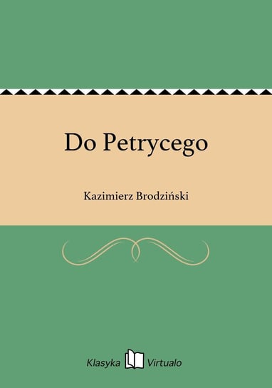 Do Petrycego Brodziński Kazimierz