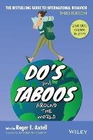 Do's and Taboos Around the World Axtell Roger E.