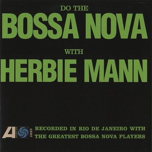 Do the Bossa Nova Herbie Mann