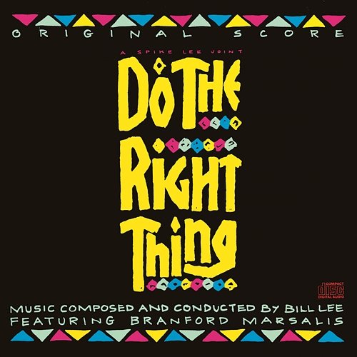 Do The Right Thing (Original Motion Picture Soundtrack) Bill Lee, The Natural Spiritual Orchestra