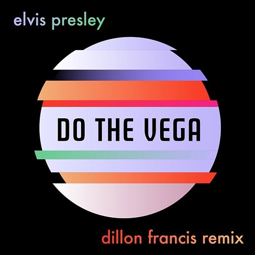 Do the Vega Elvis Presley