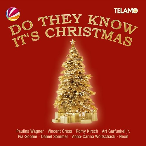 Do They Know It's Christmas Paulina Wagner, Vincent Gross, Romy Kirsch, Art Garfunkel jr., Pia-Sophie, Daniel Sommer, Anna-Carina Woitschack, Neon