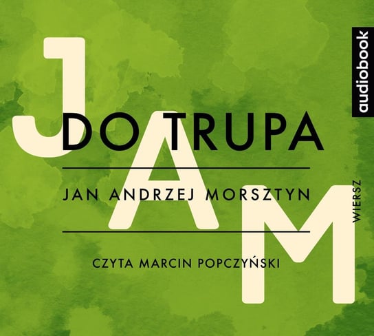 Do trupa - audiobook Morsztyn Jan Andrzej