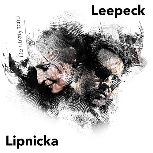 Do utraty tchu Leepeck feat. Anita Lipnicka