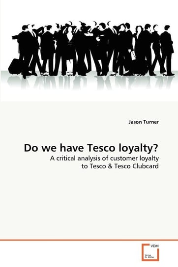 Do we have Tesco loyalty? Turner Jason