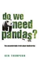 Do We Need Pandas? Thompson Ken