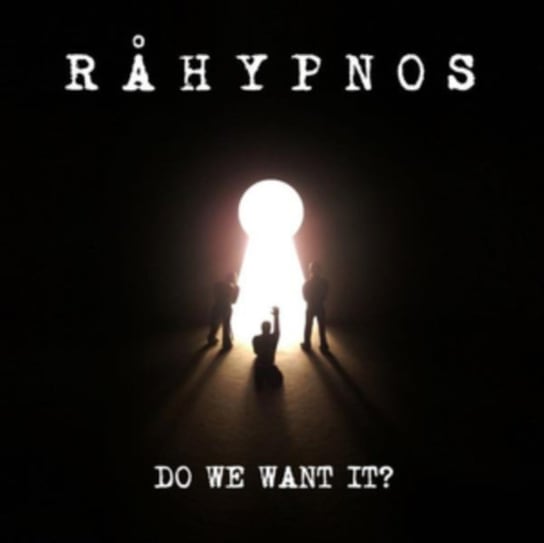Do We Want It? Rahypnos