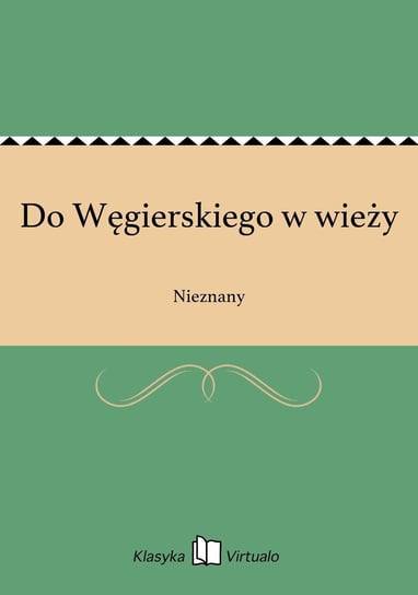 Do Węgierskiego w wieży - ebook epub Nieznany