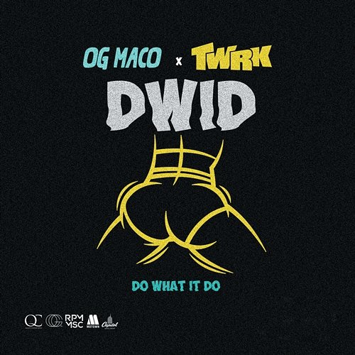 Do What It Do OG Maco, TWRK
