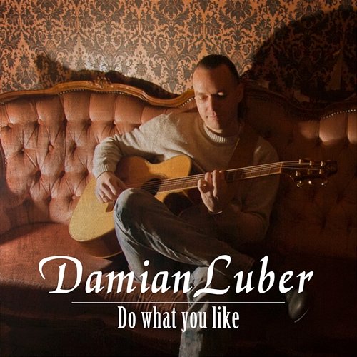 Do What You Like Damian Luber