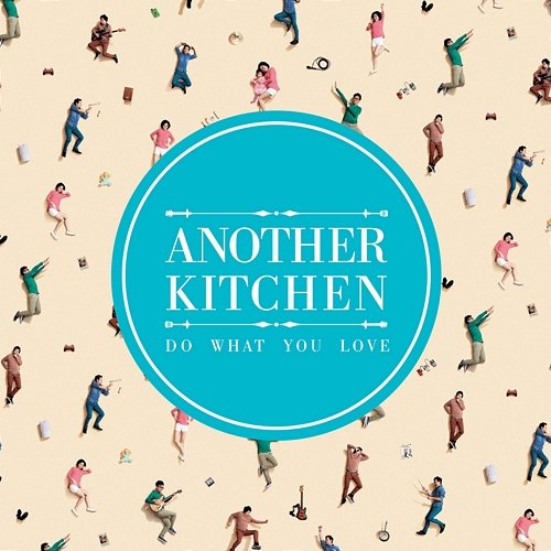 Do What You Love Another Kitchen