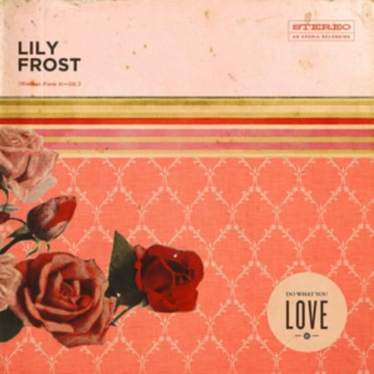 Do What You Love Lily Frost