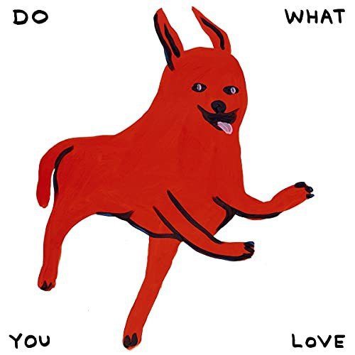 Do What You Love - Trunk 25Th Various Artists