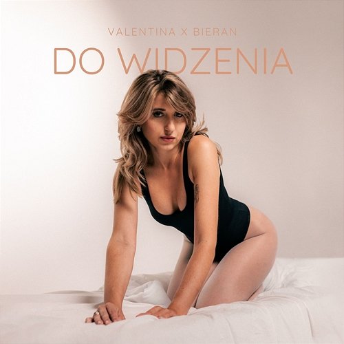 Do widzenia VALENTINA feat. bieran