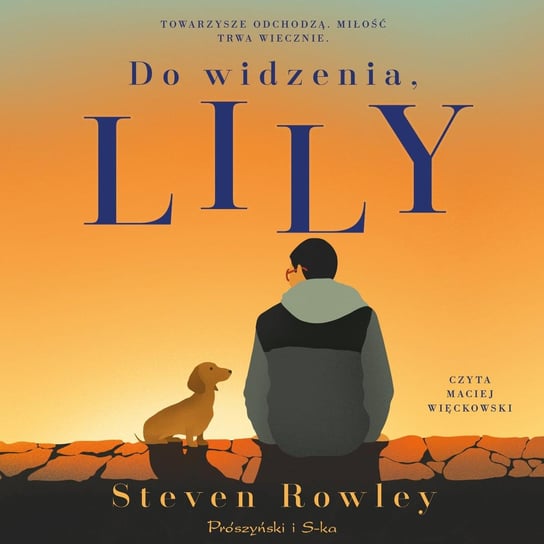 Do widzenia, Lily Rowley Steven