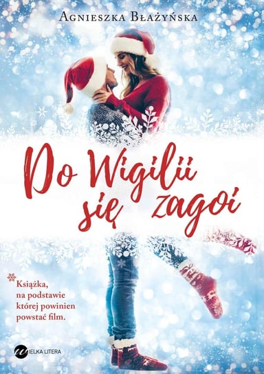 Do Wigilii się zagoi - ebook mobi Błażyńska Agnieszka