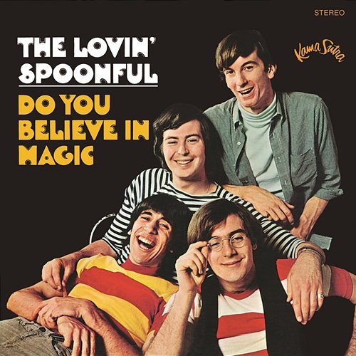 Do you Believe In Magic The Lovin' Spoonful