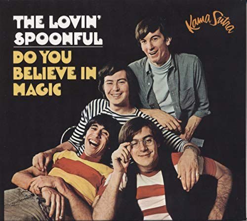 Do You Believe In Magic The Lovin' Spoonful