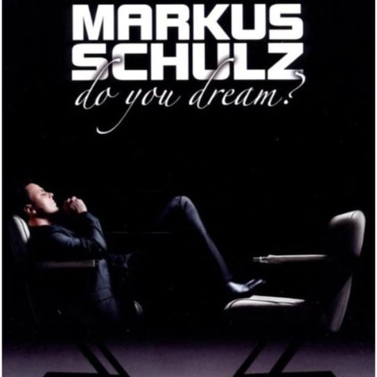 Do You Dream? Schulz Markus