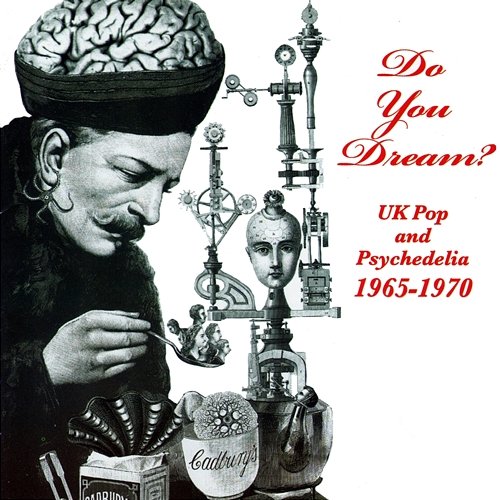 Do You Dream? UK Pop and Psychedelia 1965-70 Various Artists