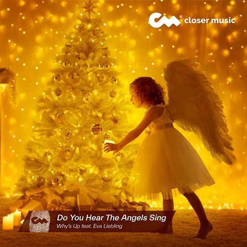 Do You Hear The Angels Sing Why's Up feat. Eva Liebling