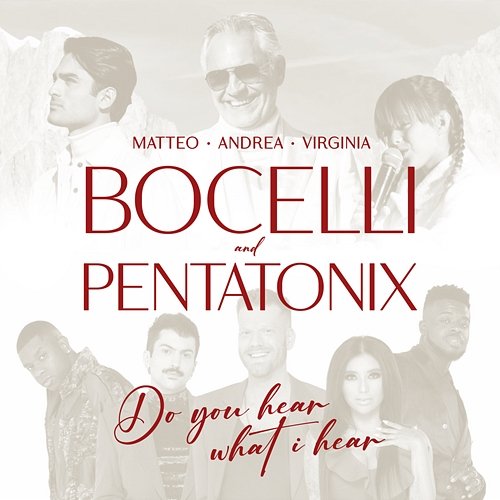 Do You Hear What I Hear? Andrea Bocelli, Matteo Bocelli, Virginia Bocelli, Pentatonix