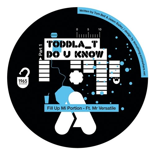 Do You Know Pt.1 Toddla T