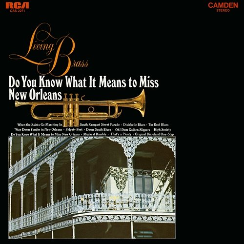 Do You Know What It Means to Miss New Orleans Living Brass