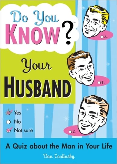 Do You Know Your Husband? Carlinsky Dan