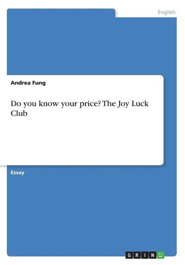Do you know your price? The Joy Luck Club Fung Andrea