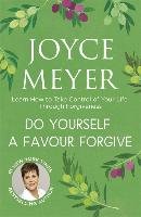 Do Yourself a Favour ... Forgive Meyer Joyce