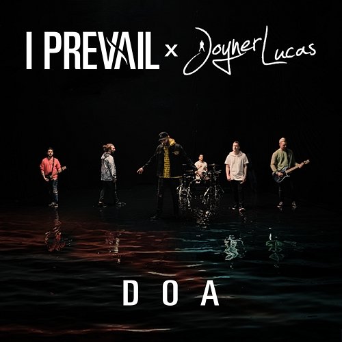 DOA I Prevail feat. Joyner Lucas