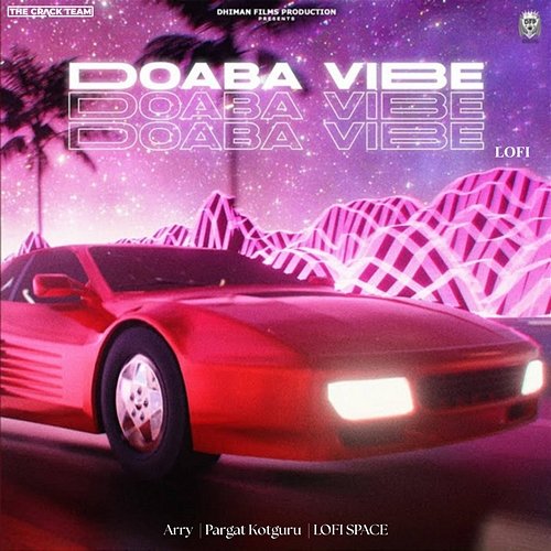Doaba Vibe Arry, Pargat Kotguru, Lofi Space