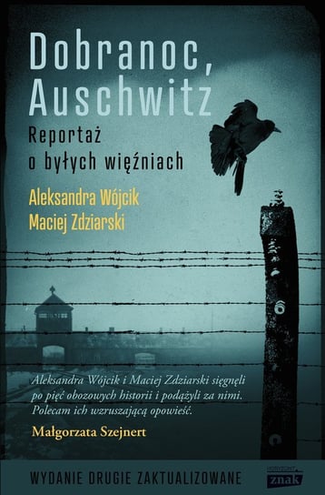Dobranoc, Auschwitz Wójcik Aleksandra, Zdziarski Maciej