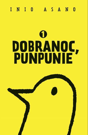 Dobranoc Punpunie. Tom 1 Asano Inio