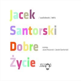 Dobre życie Santorski Jacek