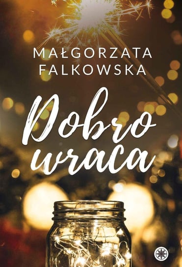 Dobro wraca Falkowska Małgorzata