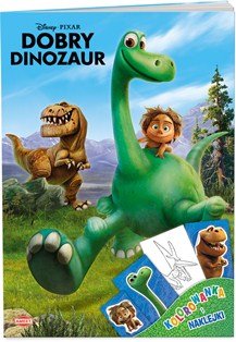 Dobry Dinozaur. Kolorowanka i naklejki Opracowanie zbiorowe